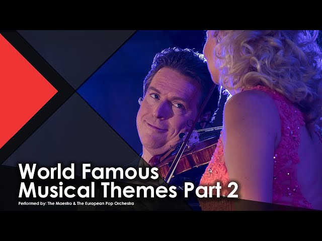 World Famous Musical Themes Part 2 - The Maestro & The European Pop Orchestra (Live Music Video)