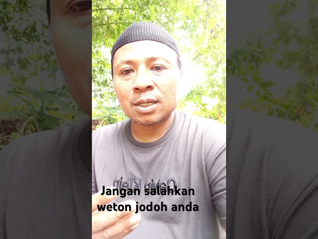 Jangan salahkan weton jodoh anda