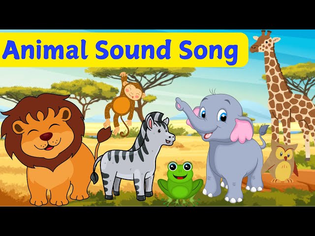 Animal Sounds Song & Nursery Rhymes 🐶🎵 | Sing Along for Kids | Learn Animal Names & Sounds