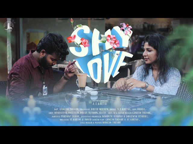 Shylove - Tamil Short Film | David Wilson | Ganesh | ST Karthi | English Subtitle | 2025