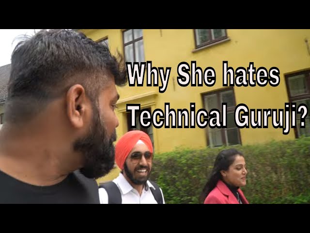 Why she hates Technical Guruji! Oslo City Travel!