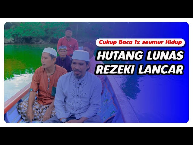 Amalan Pembuka Pintu Rezeki - Ustadz Zein Muchsin