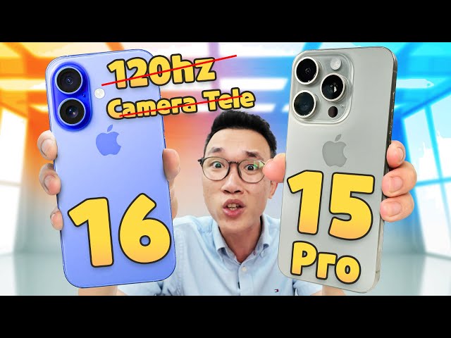 Chọn mua iPhone 15 Pro hay iPhone 16: lên đời hay cải lùi đây?