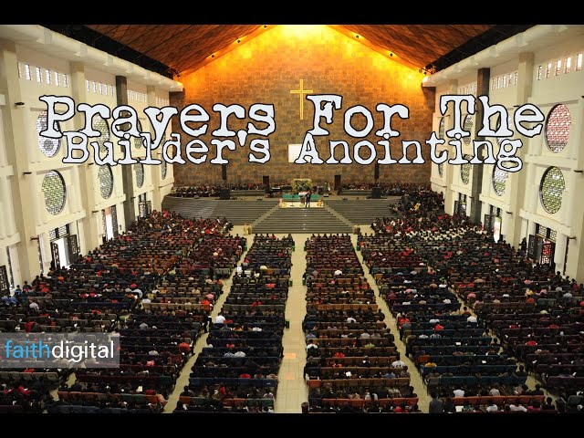 Prayers For The Builder's Anointing (Dag Heward-Mills)