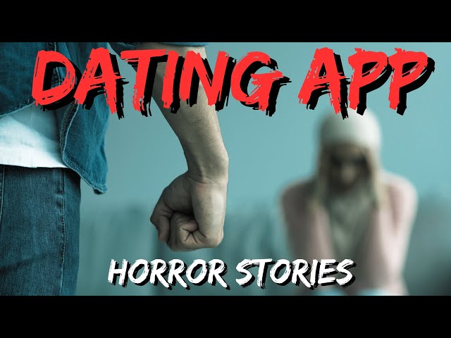 40 TRUE Disturbing Tinder Horror Stories | True Scary Stories