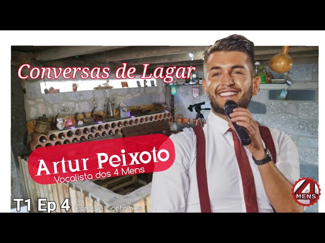 ARTUR PAIXOTO Vocalista dos 4 MENS nas "CONVERSAS DE LAGAR" (com desgarrada) (T1 Ep 4)