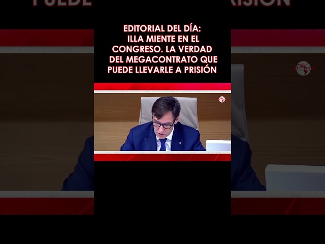 🔴EDITORIAL del DÍA🔴 ILLA MIENTE EN EL CONGRESO 🔴verdad del megacontrato que puede llevarle a PRISIÓN