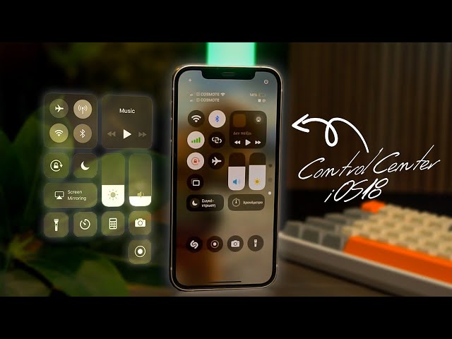 iOS 18 & Cotrol Center