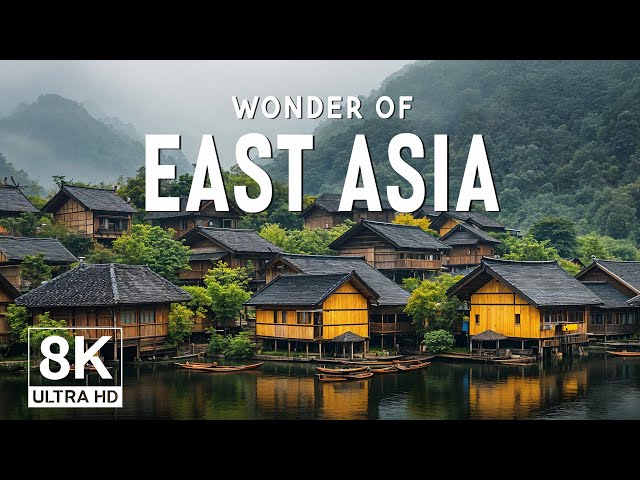 Wonders of east Asia - The Most Amazing Places in east Asia - Travel Video 4K