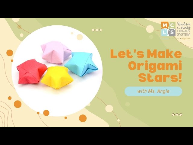 Let's Make Origami Stars