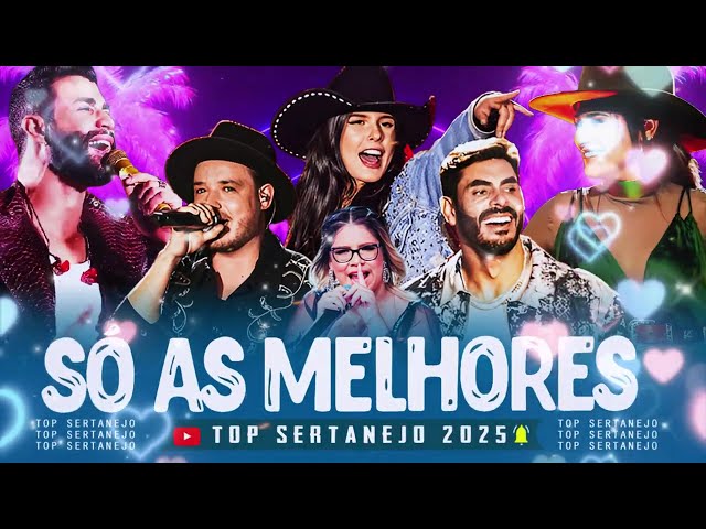 MIX SERTANEJO 2025 || As Melhores Musicas Sertanejas 2025 HD || Sertanejo 2025 Mais Tocadas