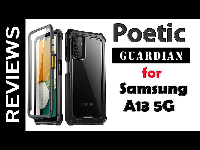 Poetic Guardian Case for Samsung Galaxy A13 5G Review 2023