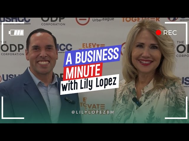 "A Business Minute with Lily Lopez" Featuring FL Senator Bryan Avila, District 39