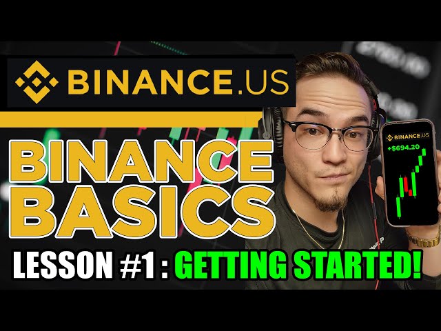 Binance Basics Lesson #1 : Getting Started and Creating an Account!