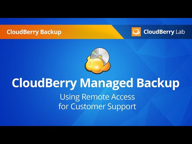 Using Remote Desktop for Customer Support in CloudBerry Managed Backup