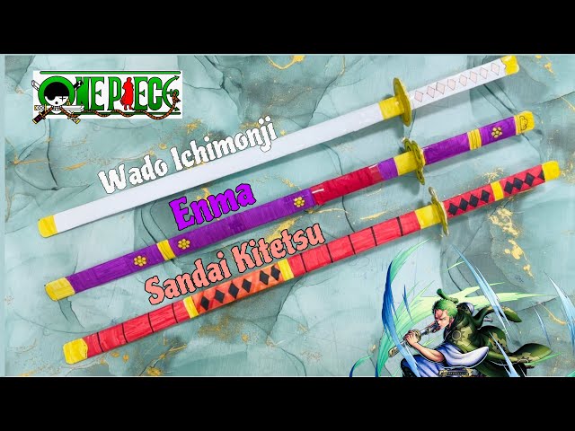 How to make all 3 Zoro’s sword with paper | Papercraft Enma , kitetsu , and wado sword | One piece