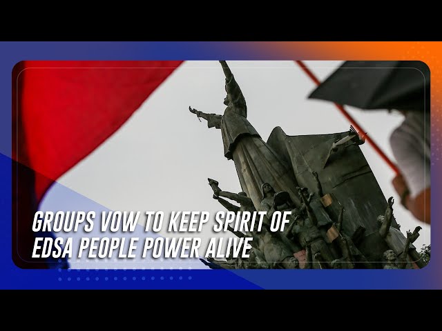 EDSA uprising 'not a mistake': Groups vow to keep spirit of people power alive | TeleRadyo Serbisyo