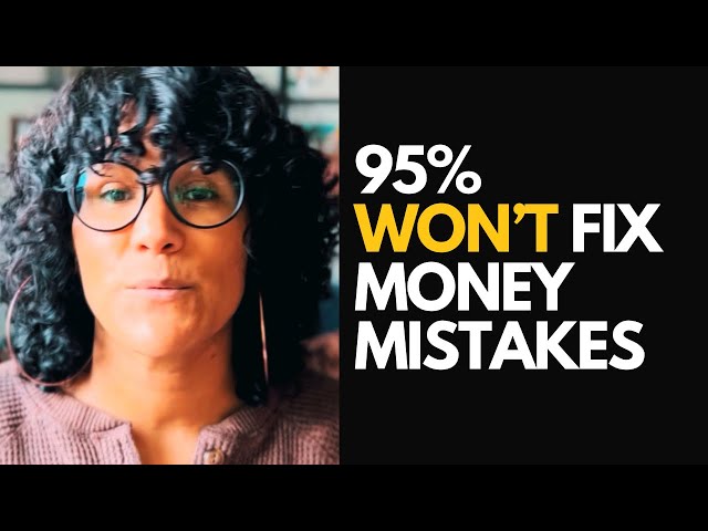 WARNING: Fixing These MONEY Mistakes WILL Make You Rich!