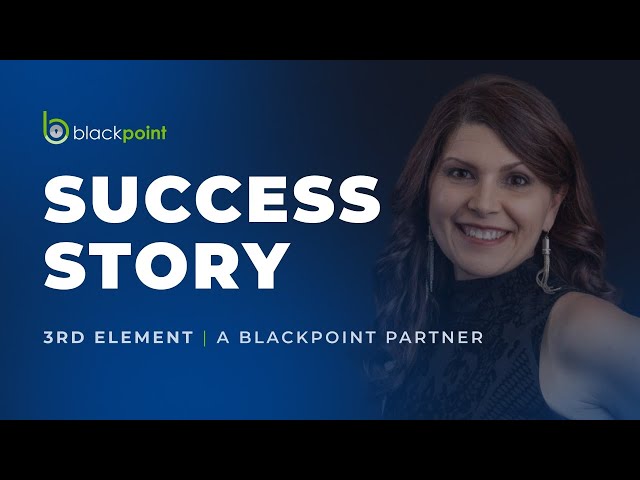 3rd Element Trusts Blackpoint to Protect Its High-Risk Clients