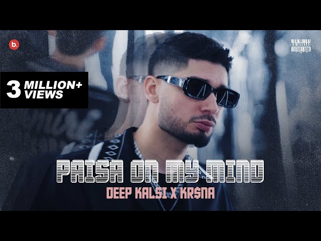 Deep Kalsi X KR$NA - Paisa On My Mind | TUNNEL VISION | KALAMKAAR