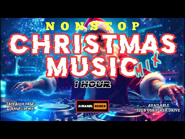 1 HOUR CHRISTMAS MUSIC MIX 2025 | CLEAN NONSTOP MIX | DJRANEL REMIX