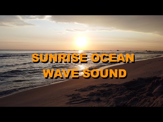 4K Golden Sunrise ocean waves sound | Nature sounds for sleep, study, relax