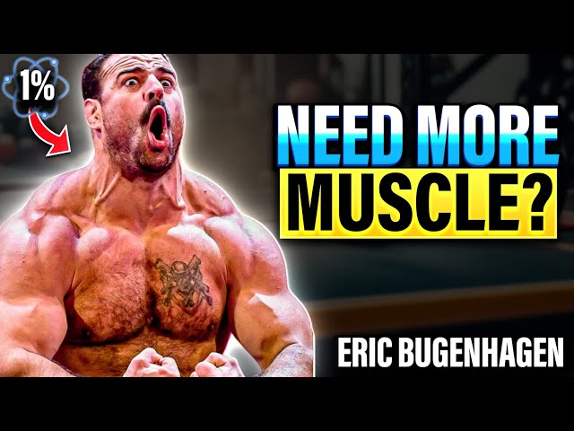 Eric Bugenhagen - 7 Ways to Get Jacked & Stacked