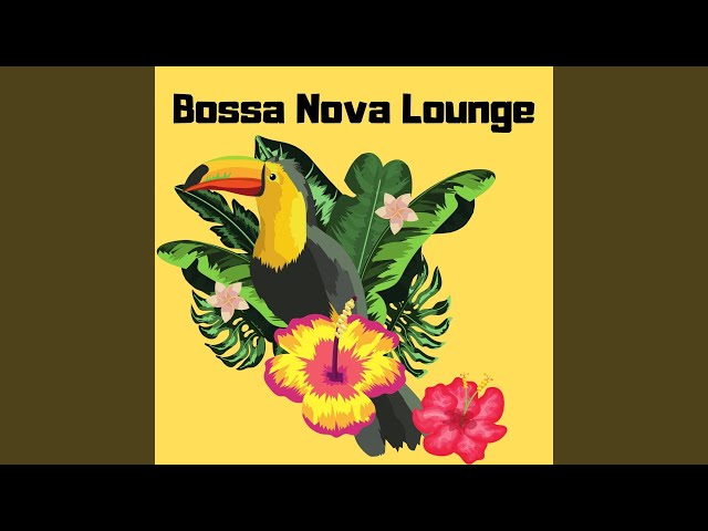 Bossa Nova Lounge