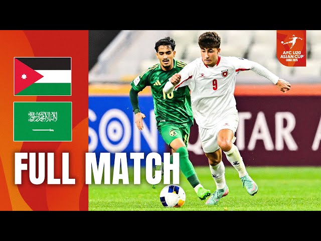 Jordan vs. Saudi Arabia | Full Match | AFC U20 Asian Cup™ China 2025