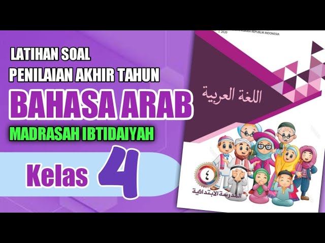 SOAL PAT BAHASA ARAB KELAS 4 MI