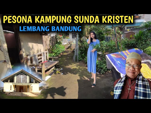 KAMPUNG SUNDA KRISTEN LEMBANG BANDUNG