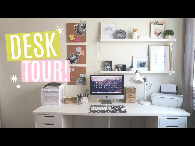 DESK TOUR  | How to ORGANIZE YOUR DESK (Storage + Decor)