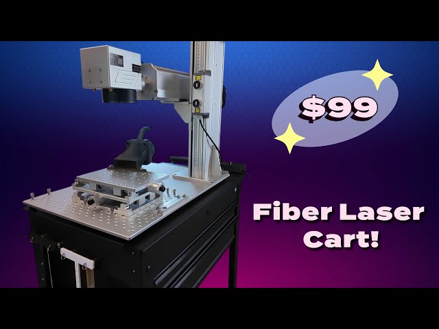 $99 Fiber Laser Tool Cart - Great Solution for Fiber Laser Mobility