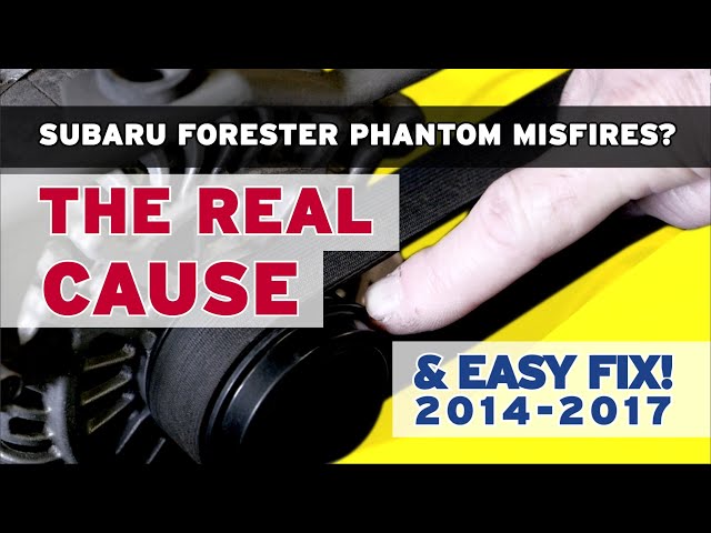 Subaru Forester Phantom Misfires: The REAL Cause & Easy Fix 2014-2017