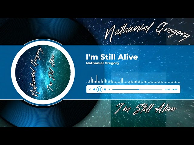 Nathaniel Gregory - I'm Still Alive (Music Visualizer)