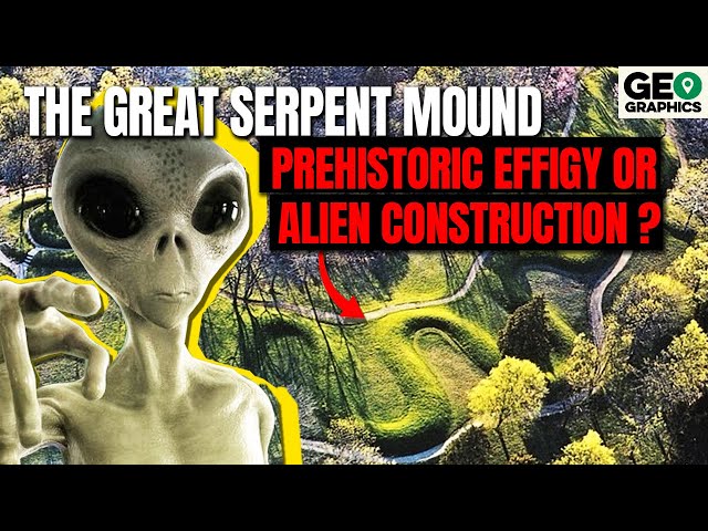 THE GREAT SERPENT MOUND: Prehistoric Effigy or Alien Construction?