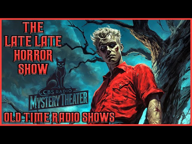 A CBS Radio Mystery Theater Mix / That Creepy Glare / Old Time Radio Shows All Night Long 12 Hours