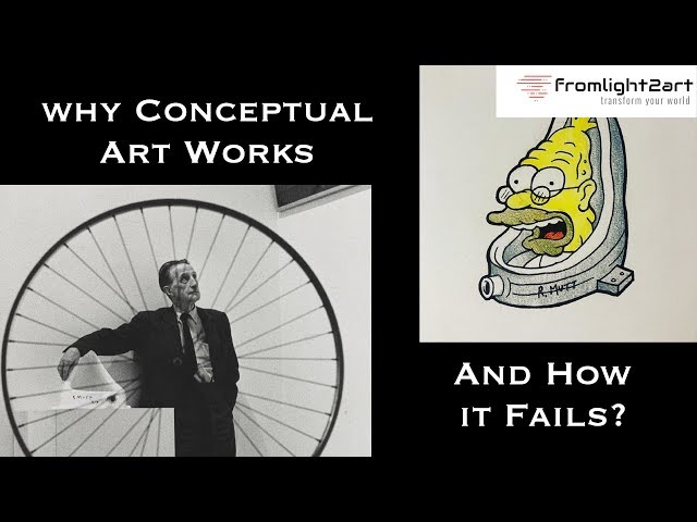 Conceptual Art Explained: Why Conceptual Art Works, and How it Fails?