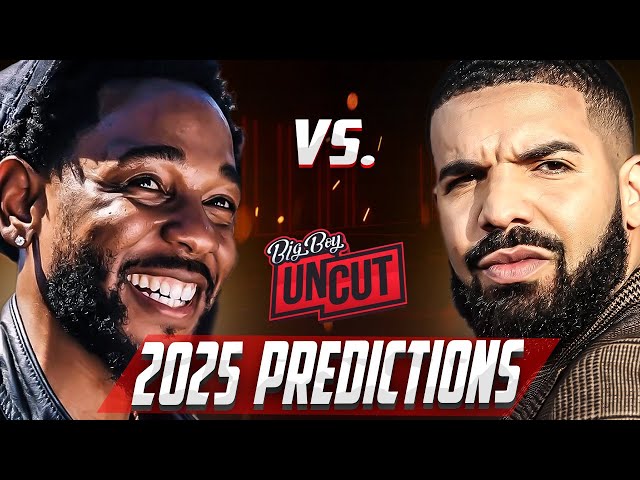 Kendrick Lamar Vs. Drake What's Next? | 2025 predictions on Drake & Kendrick | Big Boy UNCUT