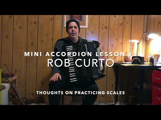 ROB CURTO-Accordion Mini-Lesson #1