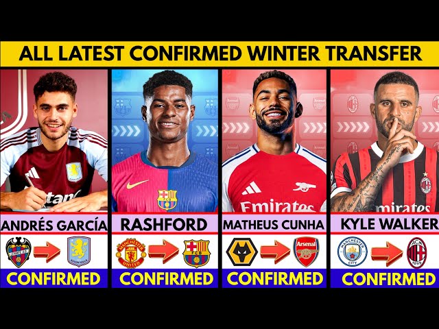 🚨LATEST CONFIRMED TRANSFERS NEWS WINTER 2025✅ CUNHA TO ARSENAL🔥 RASHFORD TO BARCA🎉 WALKER, GARCÍA✈