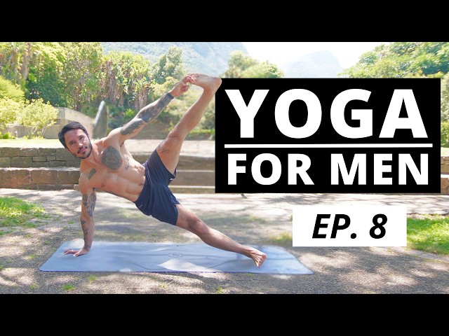 Yoga For Men | Ep. 8 | 60 Minutes