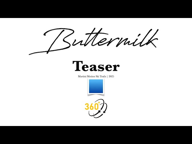 Buttermilk - Teaser (360) - 🟦 - 2025