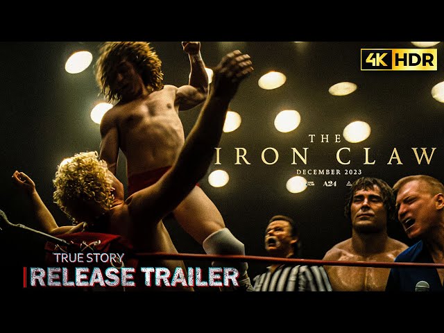 [4K HDR] The Iron Claw - Release trailer (60FPS) Zac Efron, Jeremy Allen White | A24 2023