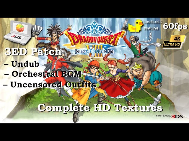 Dragon Quest VIII  3ED Patched (3DS)  Citra HD Texture Completed 4K | LSFG 60GPS