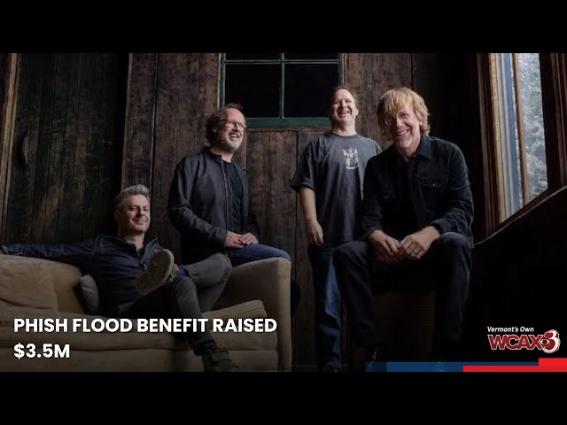 Phish flood benefit raised $4.5M