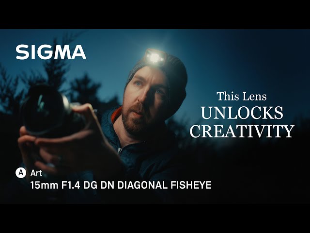 This Lens Unlocks Creativity: SIGMA 15mm F1.4 DG DN Diagonal Fisheye | Art