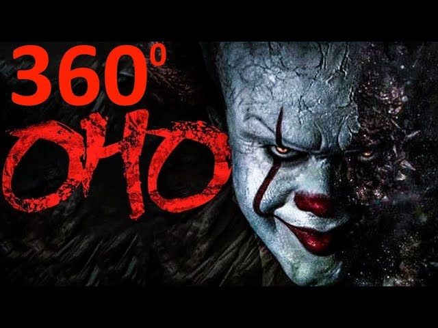 VR 360 Ужасы "Оно" - "IT"