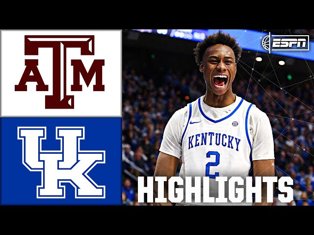 Texas A&M Aggies vs. Kentucky Wildcats | Full Game Highlights | ESPN College Basketball