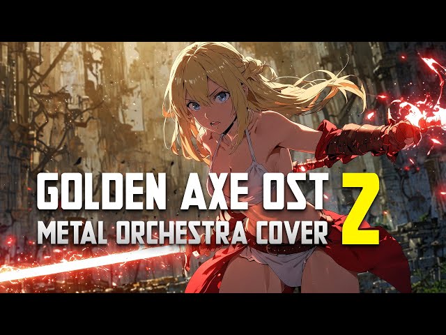 Golden Axe OST - Metal Orchestra Cover 2 | Epic Music & Anime Tribute